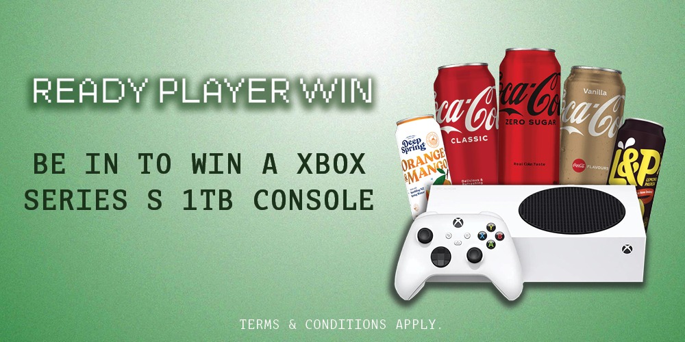 Graphic which reads 'Ready Player Win. Be in to win a Xbox Series S 1TB Console. Terms and conditions apply.' With an Xbox surrounded by Coca-Cola cans of drink.